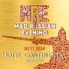 Выставка Mad Russian Evening 2024